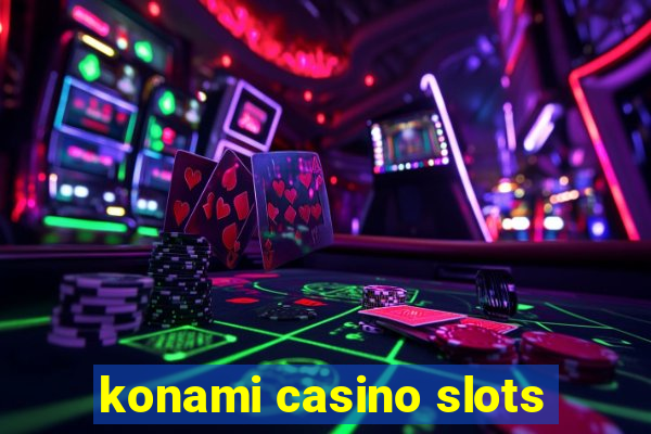 konami casino slots