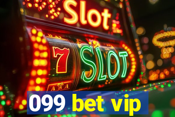 099 bet vip