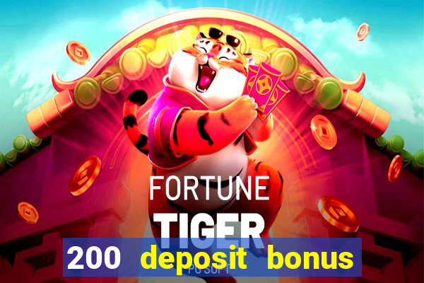 200 deposit bonus casino uk