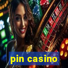 pin casino