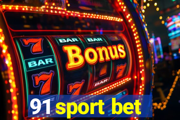 91 sport bet