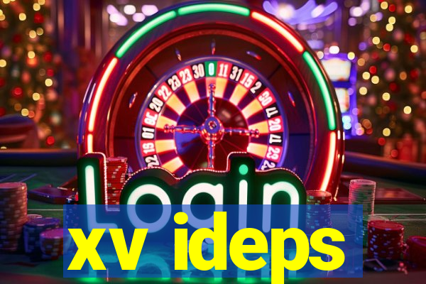 xv ideps