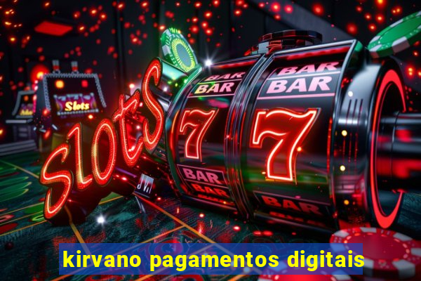 kirvano pagamentos digitais