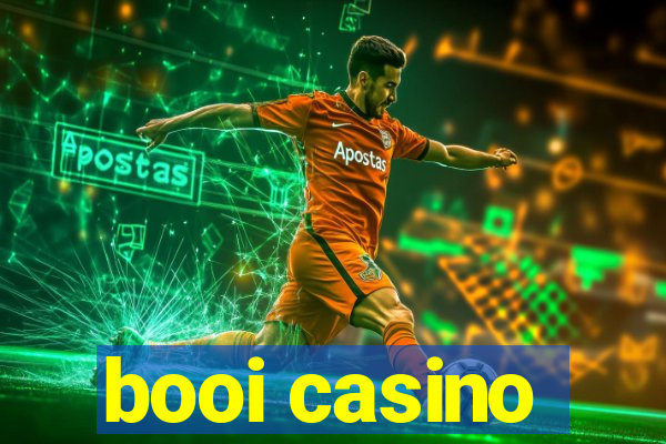 booi casino