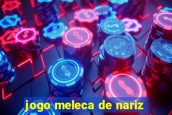 jogo meleca de nariz