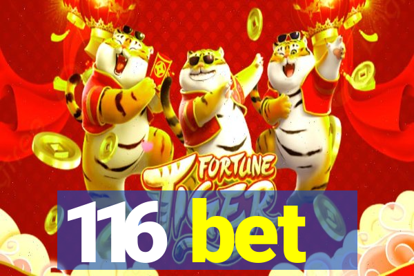 116 bet