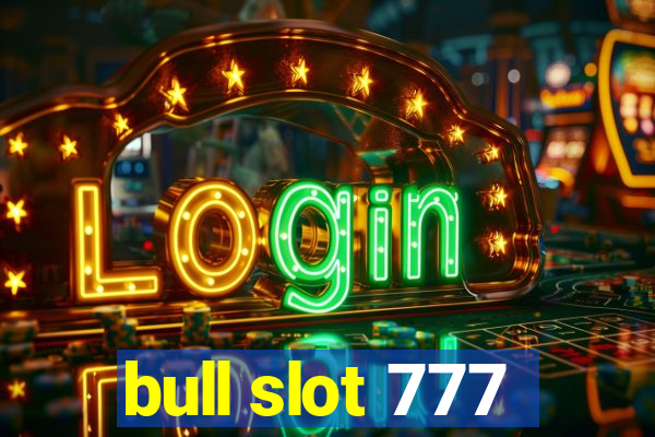 bull slot 777