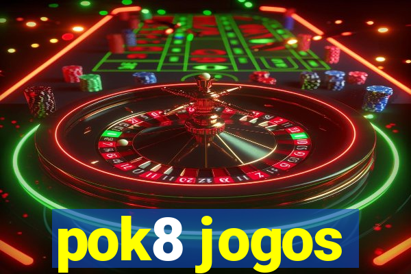 pok8 jogos