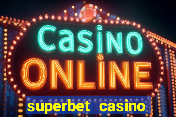 superbet casino games online