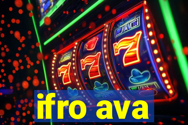 ifro ava