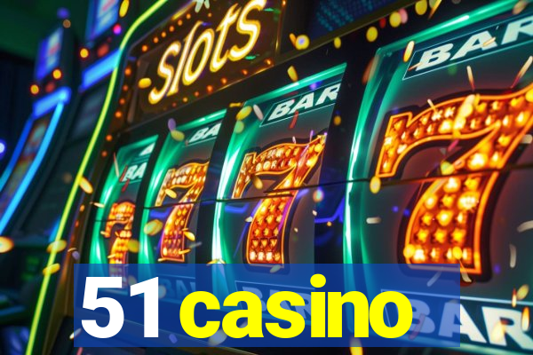 51 casino