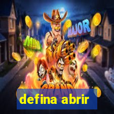 defina abrir