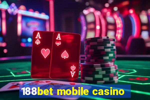 188bet mobile casino