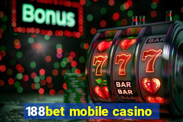 188bet mobile casino