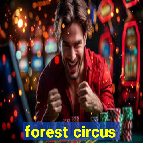 forest circus