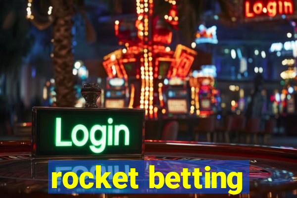 rocket betting