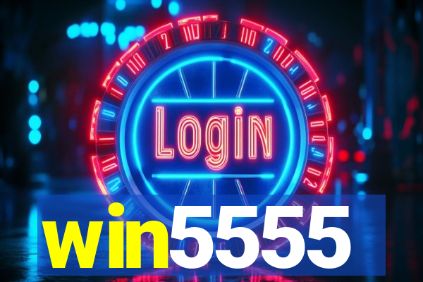 win5555