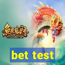 bet test