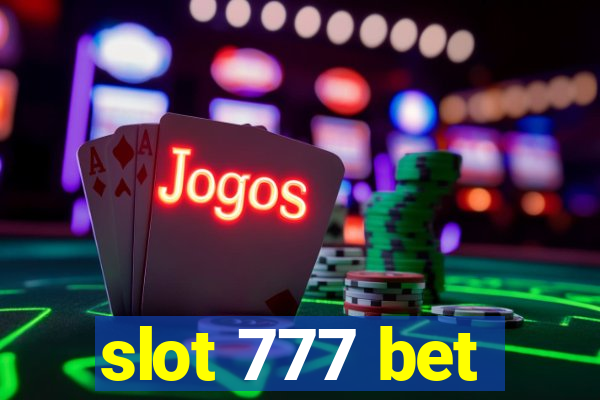 slot 777 bet