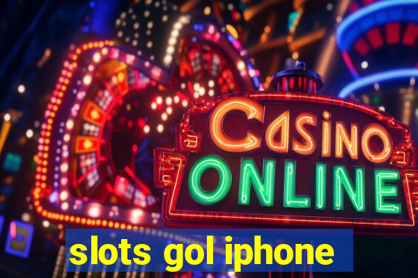 slots gol iphone