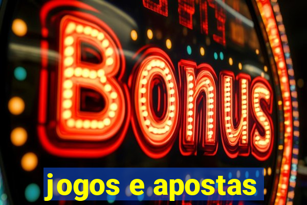 jogos e apostas