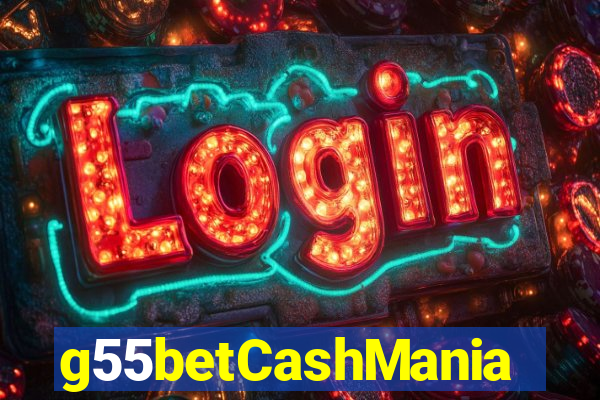 g55betCashMania