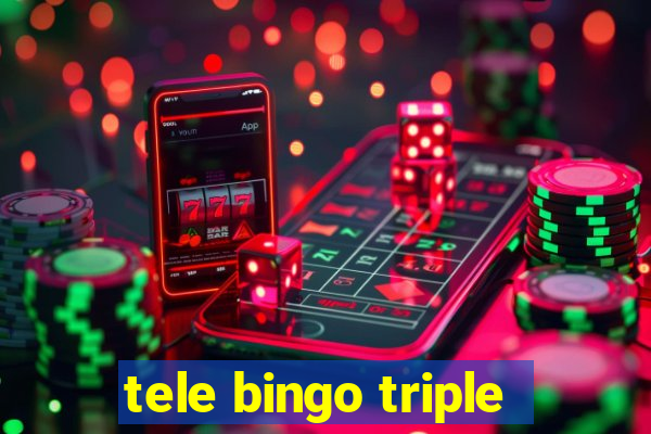 tele bingo triple