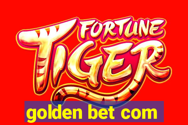 golden bet com