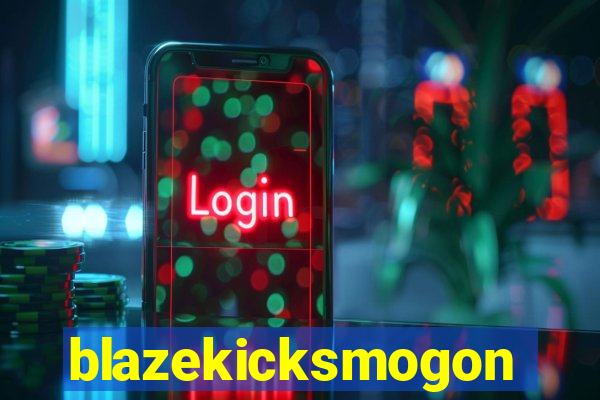 blazekicksmogon