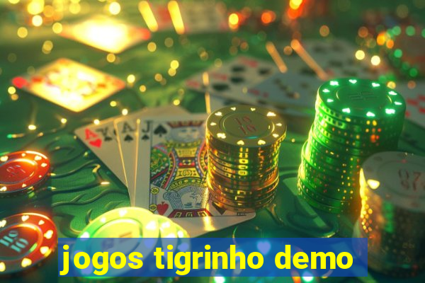 jogos tigrinho demo