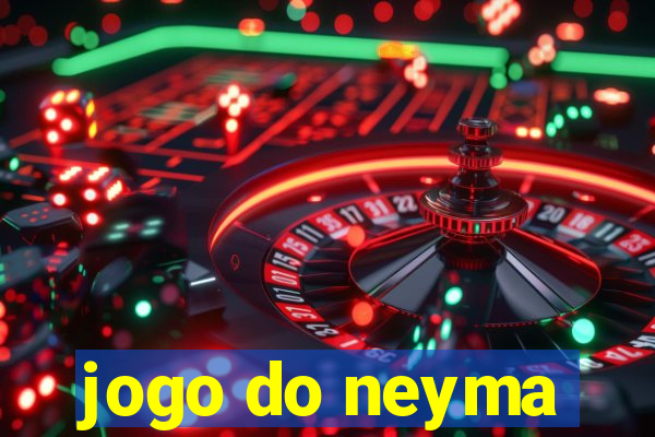 jogo do neyma