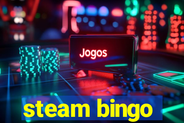 steam bingo