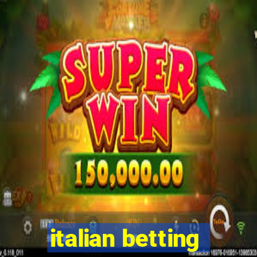 italian betting