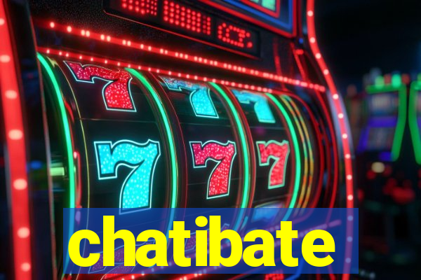 chatibate