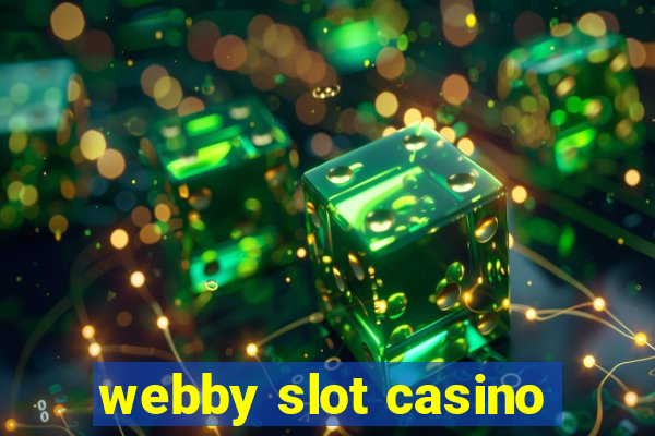 webby slot casino