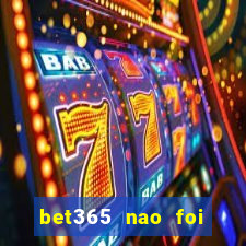 bet365 nao foi possivel processar seu deposito