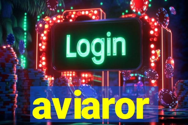 aviaror