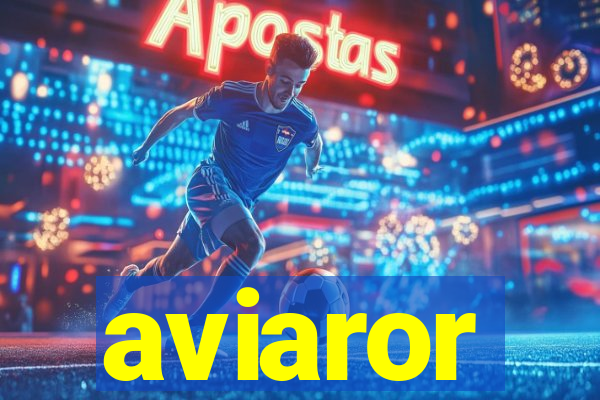 aviaror