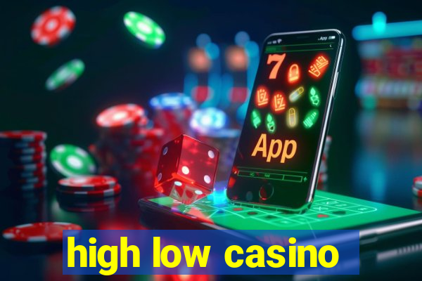 high low casino