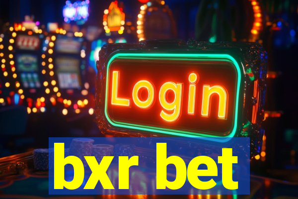 bxr bet