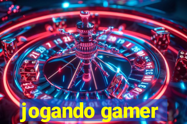 jogando gamer