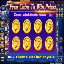 007 theme casino royale