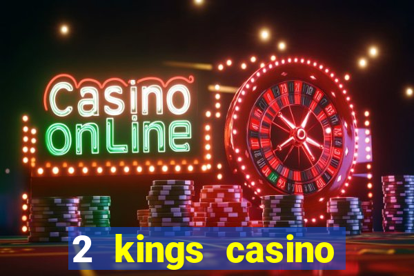 2 kings casino kings mountain nc