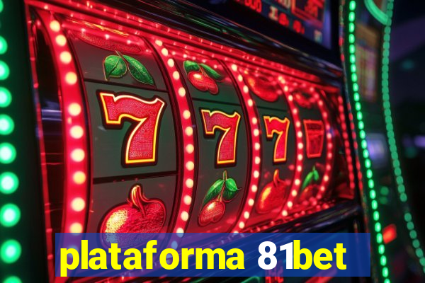 plataforma 81bet