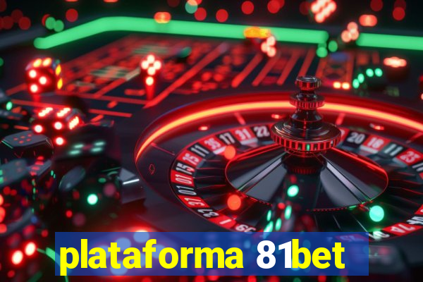 plataforma 81bet