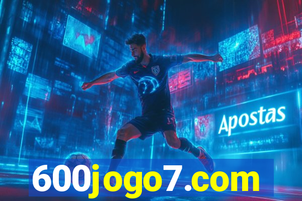 600jogo7.com