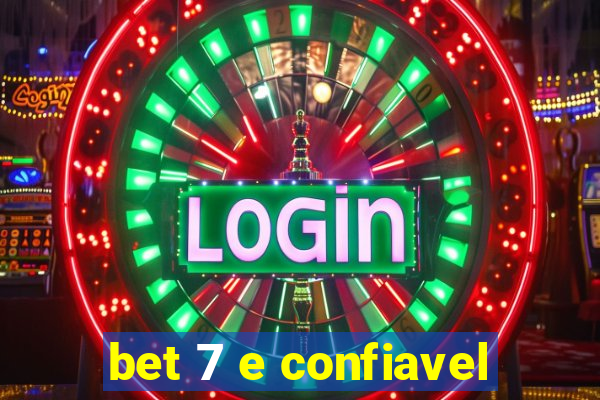 bet 7 e confiavel