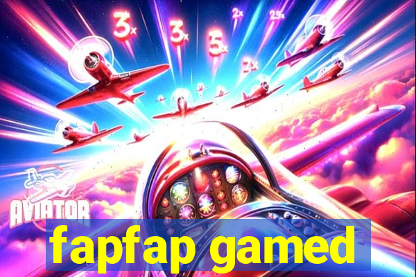 fapfap gamed