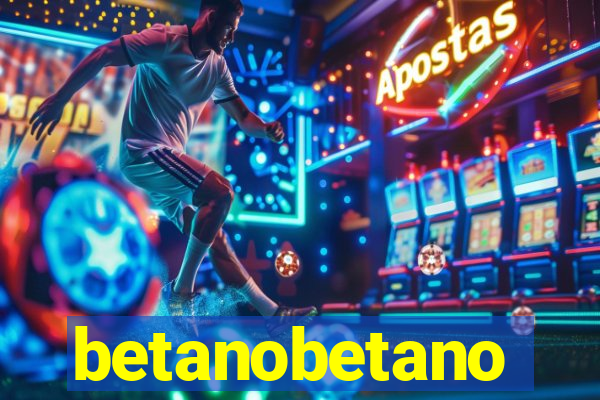 betanobetano