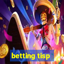 betting tisp